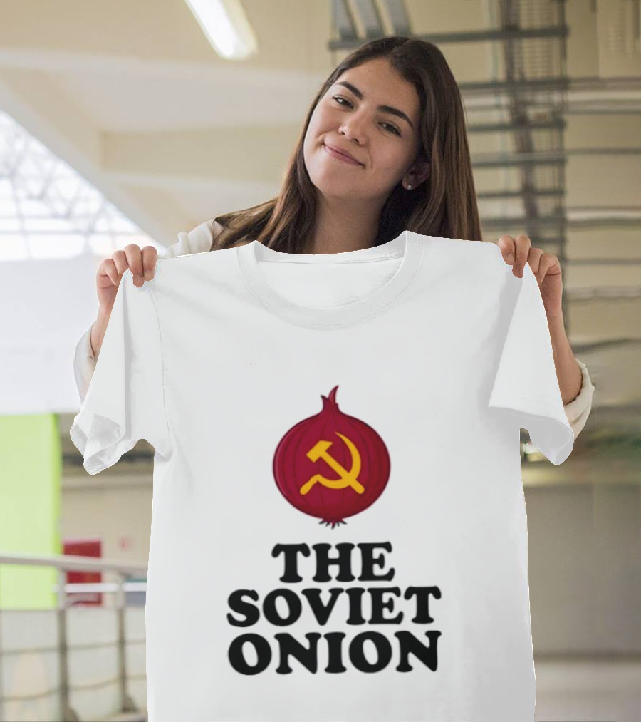 The Soviet Onion Communism USSR Pun Political Humor Hammer Sickle T-Shirt