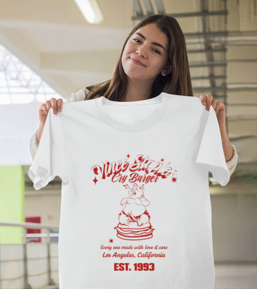 Vince Staples Cry Burger Every One Made With Love And Care Los Angeles California Est 1993 T-Shirt