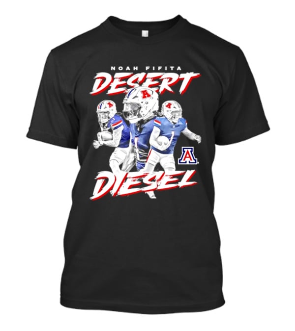Noah Fifita Desert Diesel Arizona Wildcats NCAA Football T-Shirt