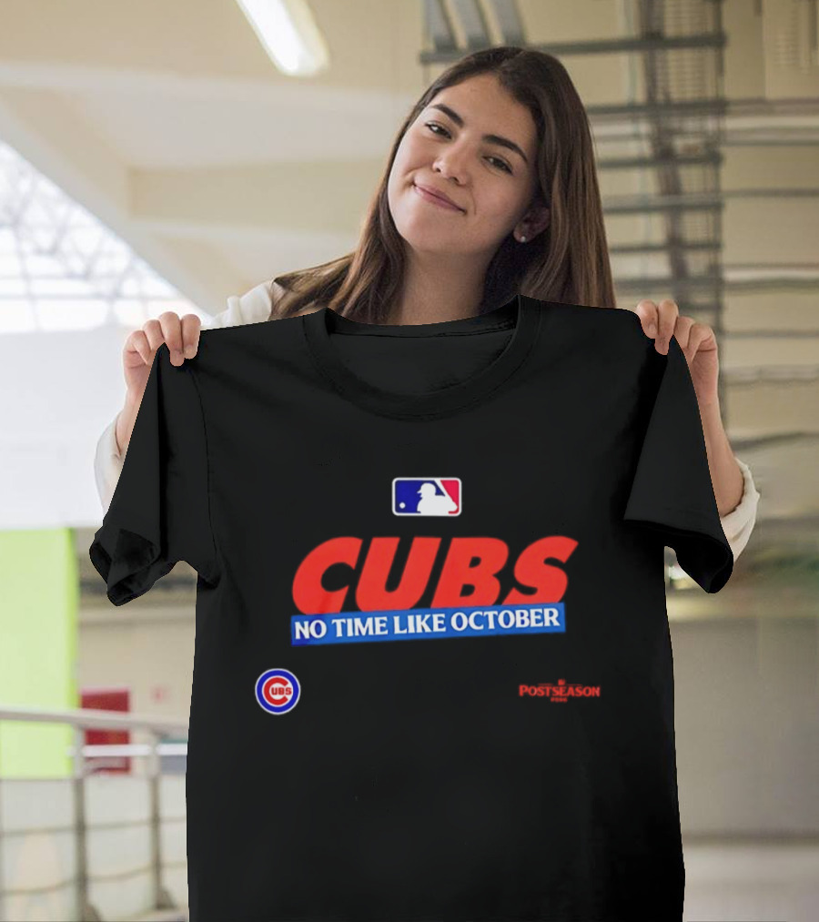 Chicago Cubs No Time Like October 2026 MLB Postseason Fan Gear T-Shirt