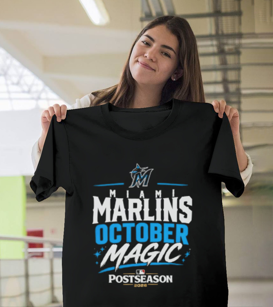 Miami Marlins October Magic 2026 MLB Postseason Celebration T-Shirt