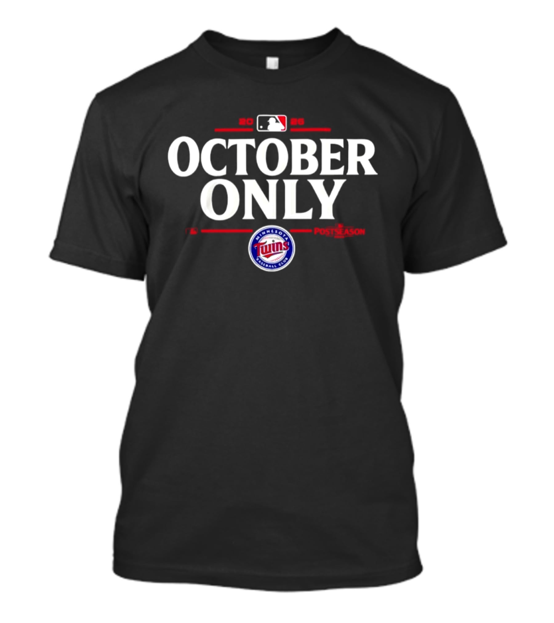 Minnesota Twins October Only 2026 MLB Postseason Baseball Club T-Shirt
