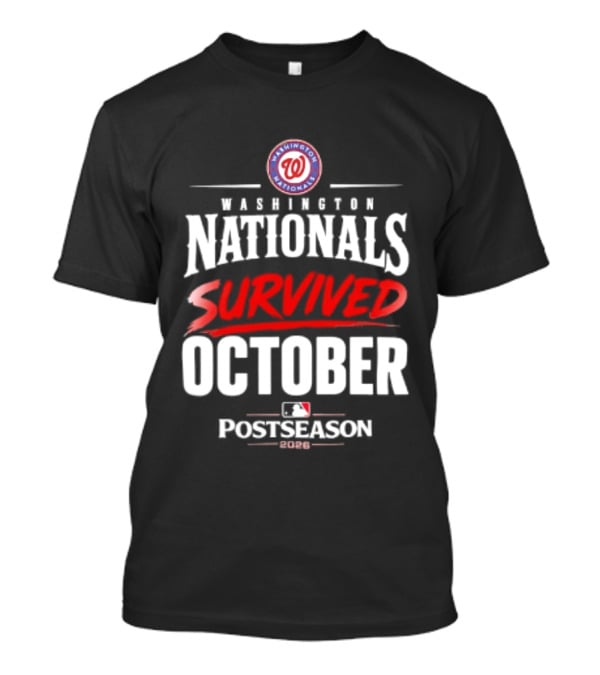 Washington Nationals Survived October MLB Postseason 2026 T-Shirt
