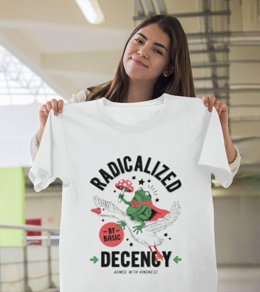 Radicalized By Basic Decency Frog With Flowers Armed With Kindness T-Shirt