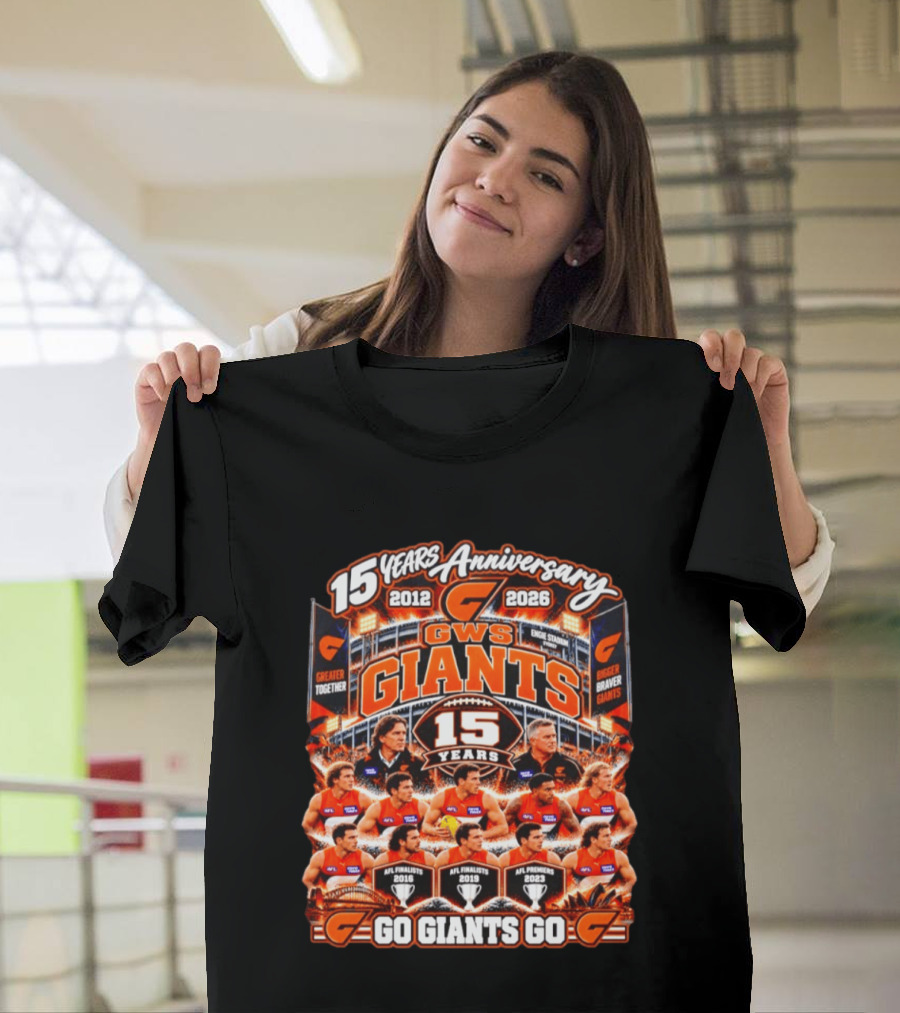 GWS Giants 15 Years Anniversary 2012 2026 AFL Premiers Go Giants Go T-Shirt