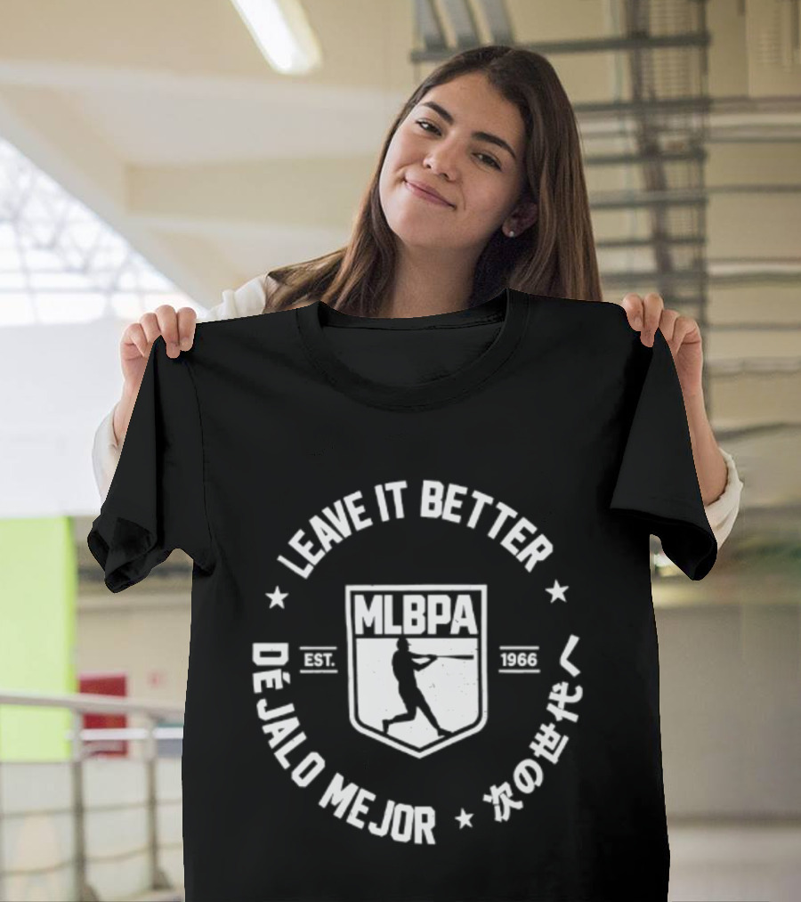 Leave It Better Dejalo Mejor 2026 MLBPA Baseball T-Shirt