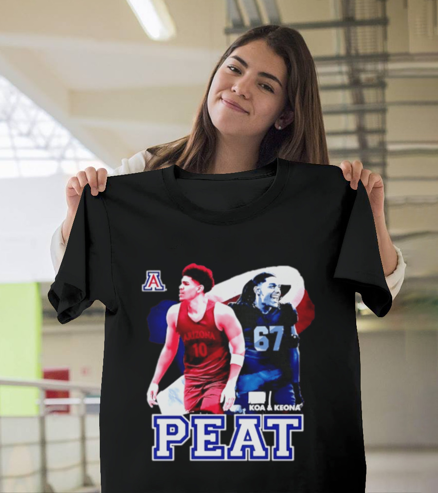 Koa And Keona Arizona Wildcats PEAT NCAA Football Player Name T-Shirt