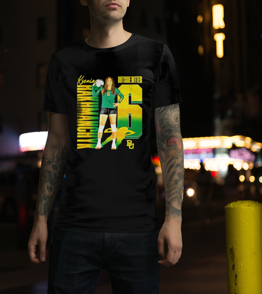 Kseniya Rakhmanchyk Outside Hitter 6 Baylor Bears Volleyball Player T-Shirt