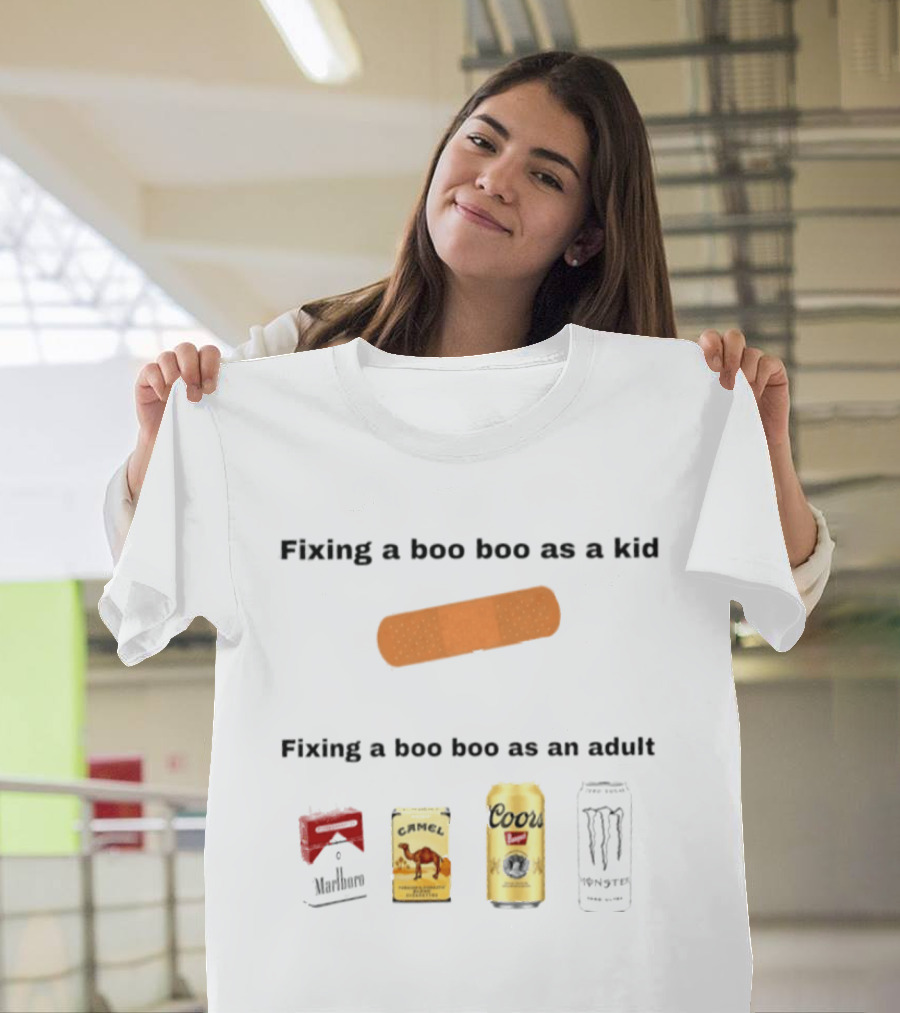 Fixing A Boo Boo As A Kid Bandage Vs Adult Coors Camel Monster Jack Daniels T-Shirt