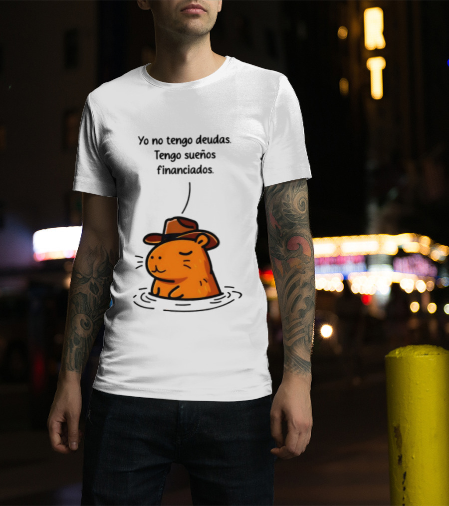 Yo No Tengo Deudas Tengo Sueños Financiados Capybara Sombrero Drawing T-Shirt