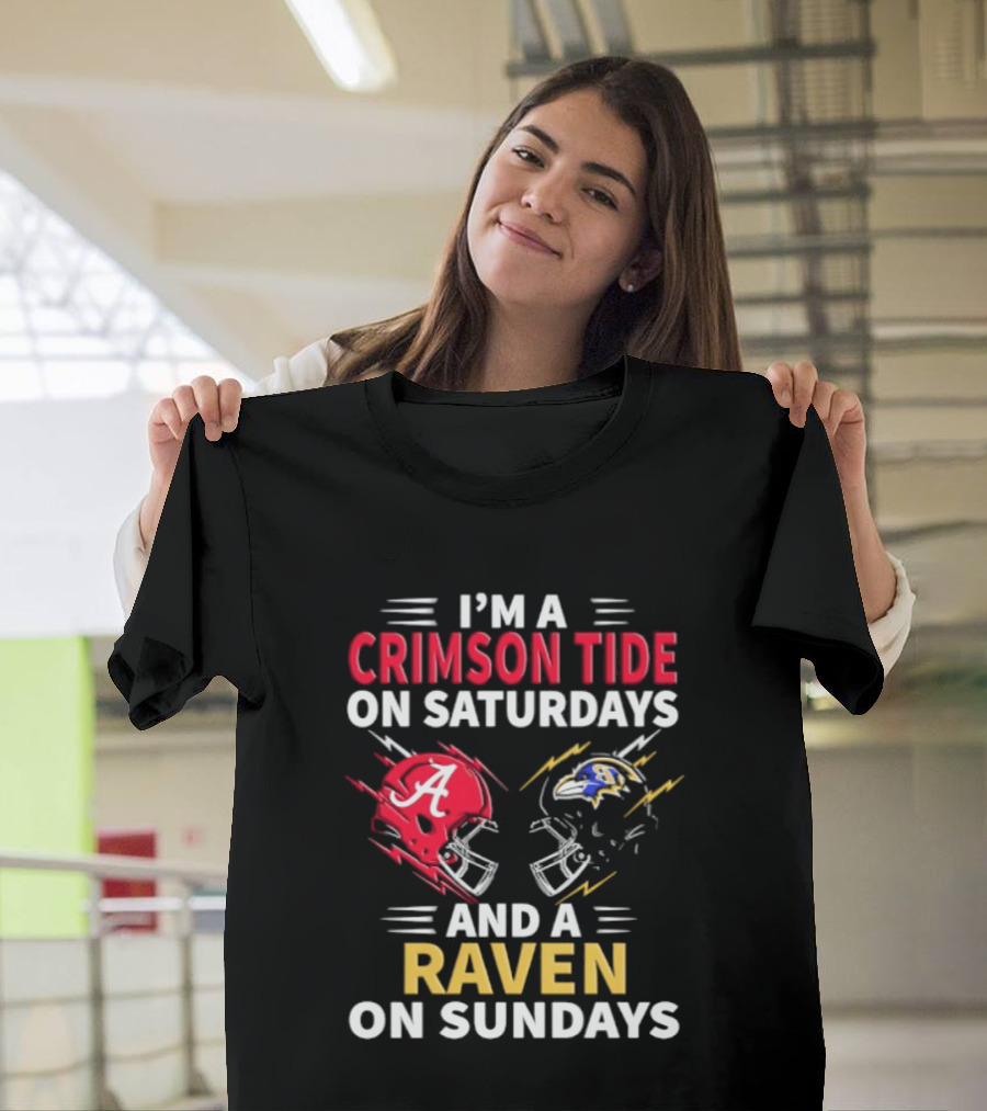 I'm A Crimson Tide On Saturdays And A Raven On Sundays Helmet Football T-Shirt