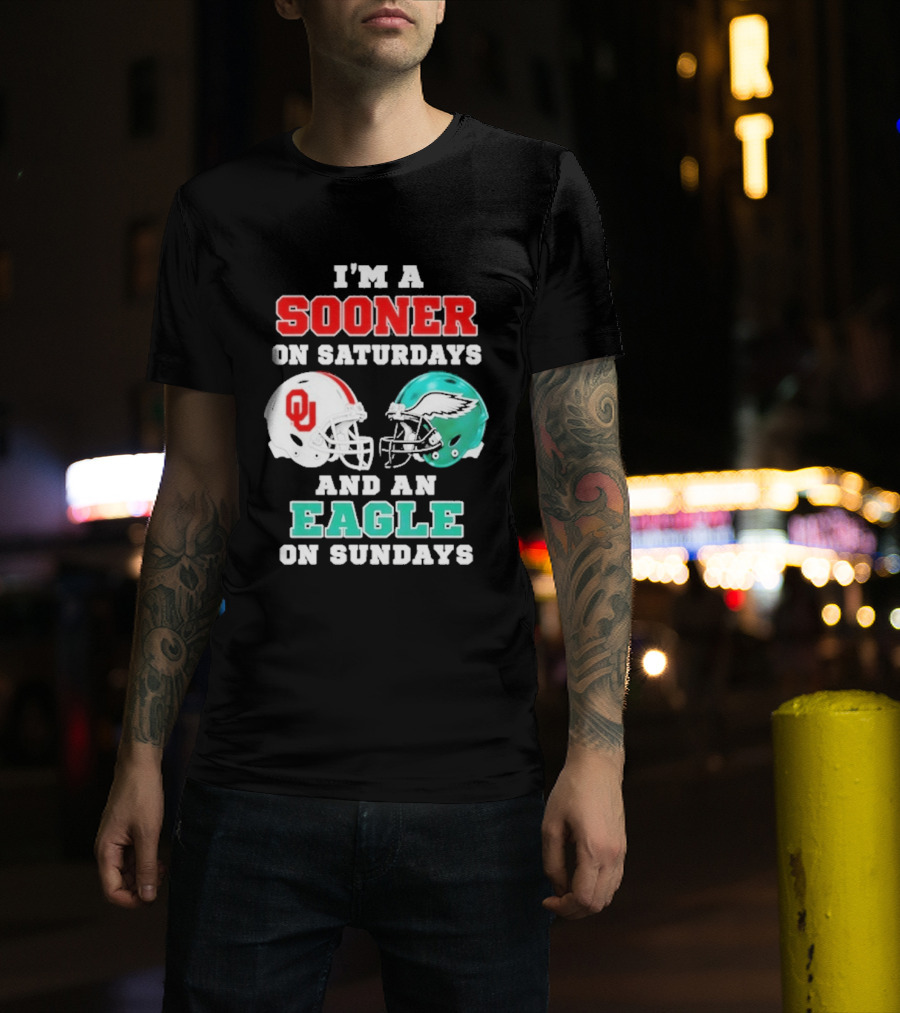 I'm A Sooner On Saturdays And An Eagle On Sundays Football Helmets T-Shirt