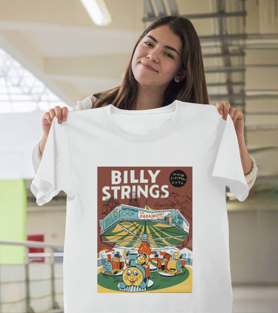 Billy Strings Denver Colorado Event Ball Arena September 18 19 2026 The Paramount Theatre T-Shirt