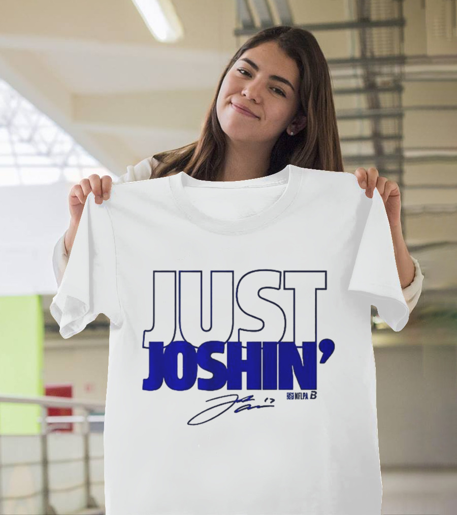 Just Joshin Josh Allen Signature Buffalo Football T-Shirt