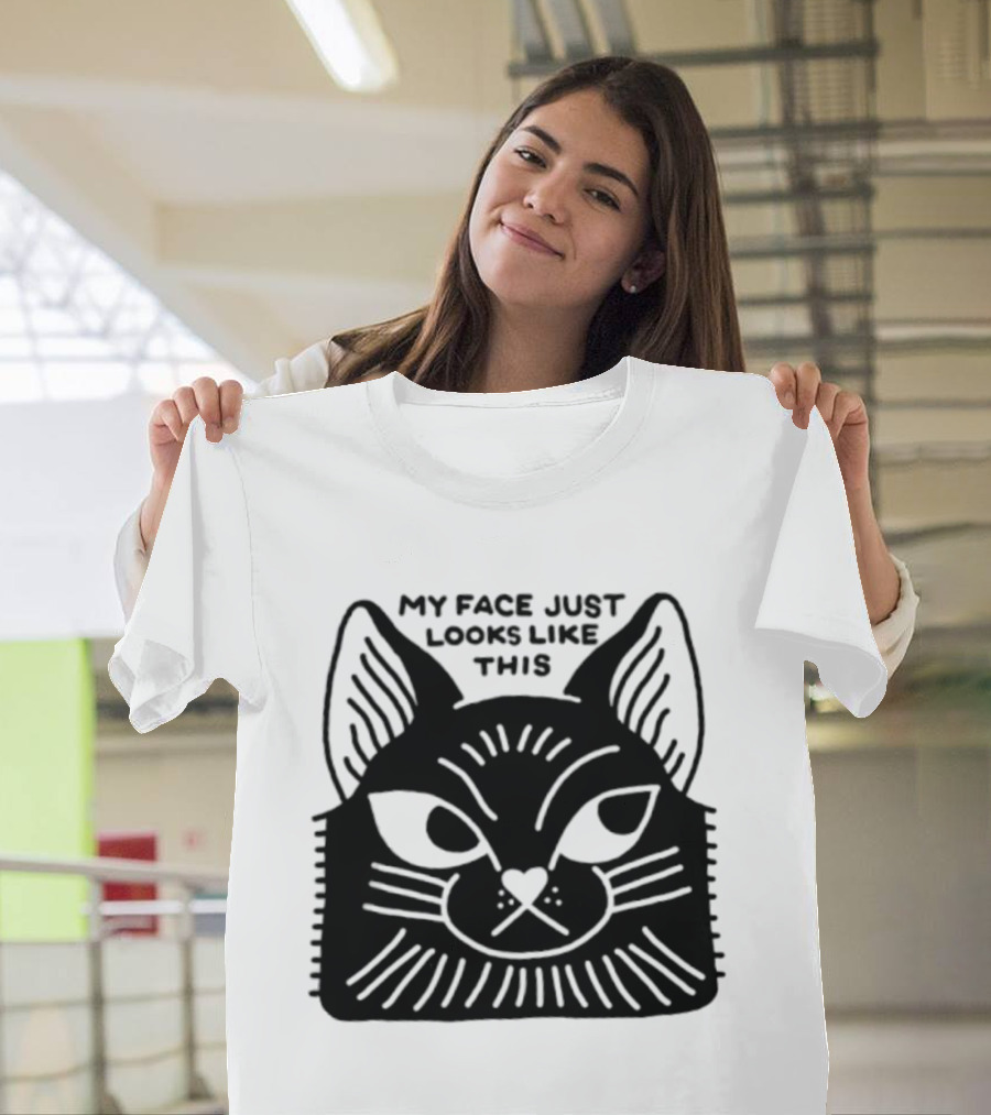 My Face Just Looks Like This Cat Ear Expressions T-Shirt