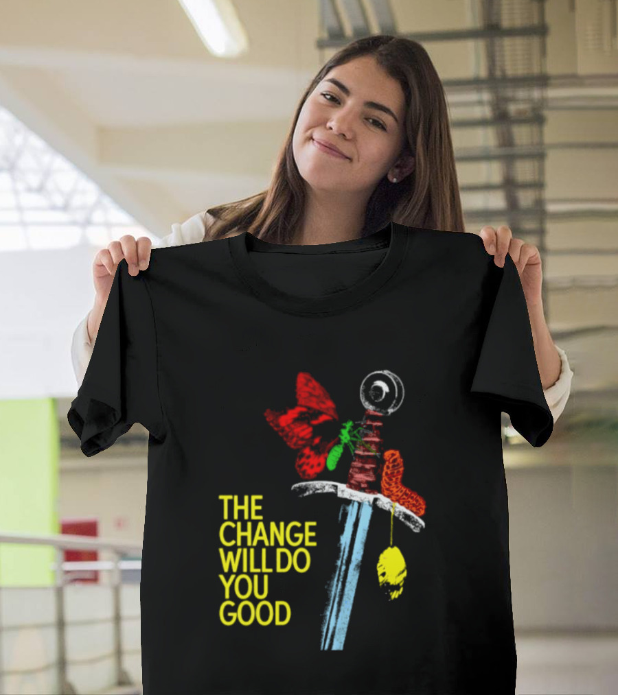 Crossguard Sword Butterfly Transformation The Change Will Do You Good T-Shirt