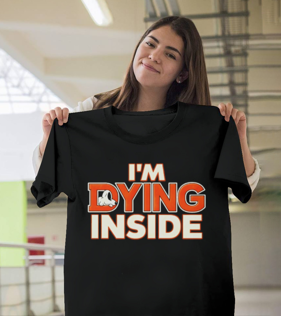I'm Dying Inside Dead Horse Upside Down Letter D T-Shirt
