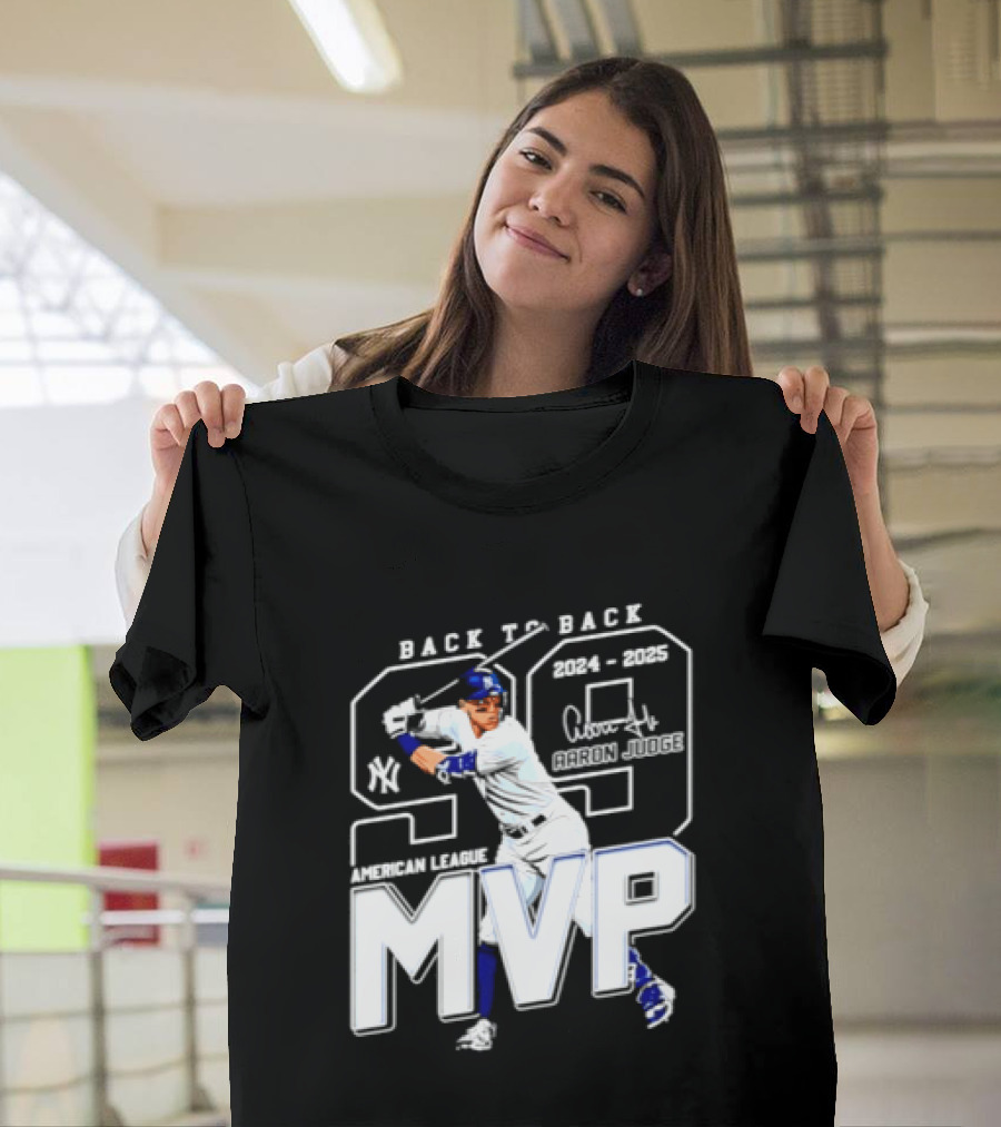 Back To Back 2024 25 American League MVP Aaron Judge T-Shirt