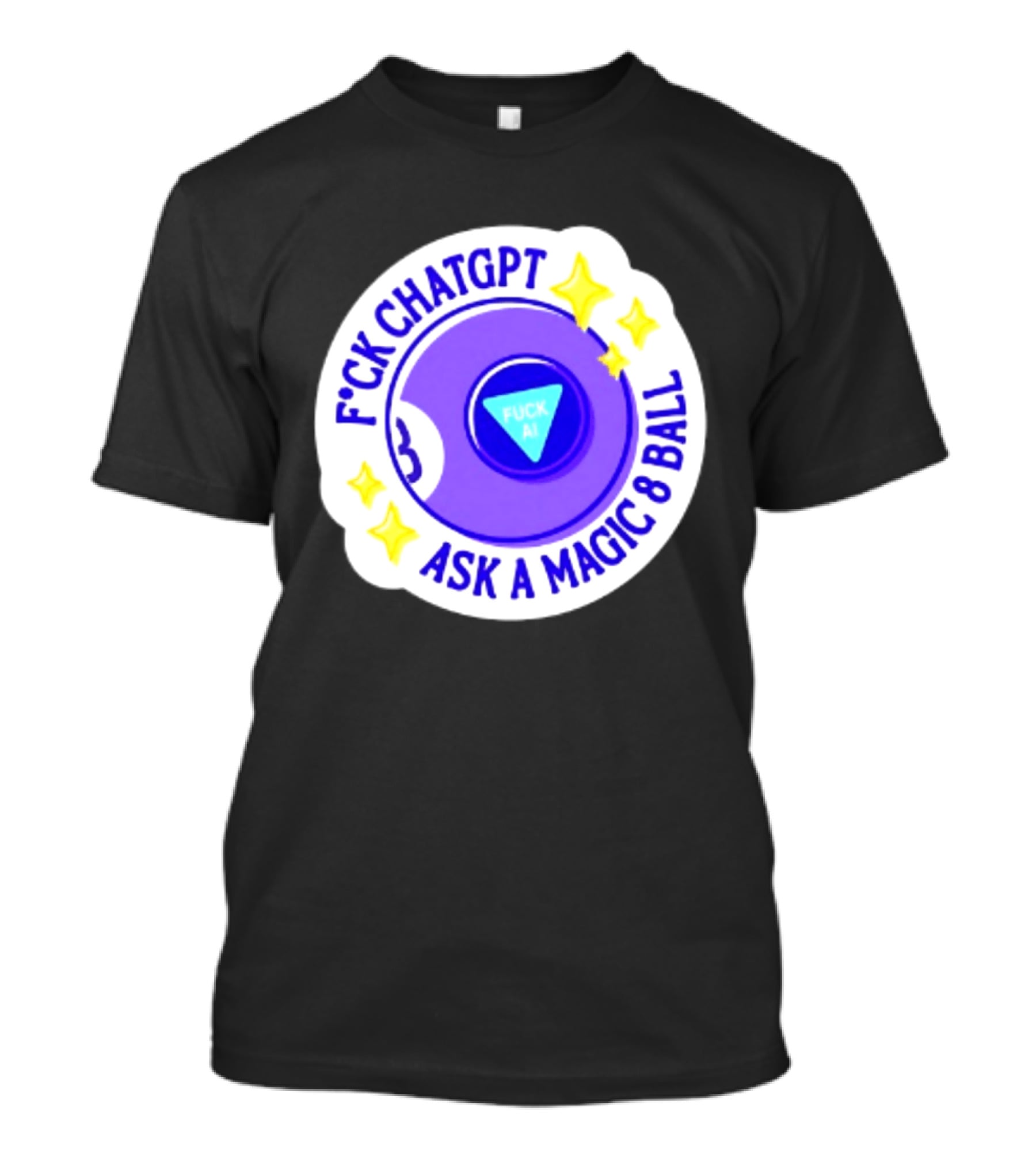 F*ck ChatGPT Ask A Magic 8 Ball F*ck AI Purple With Stars T-Shirt
