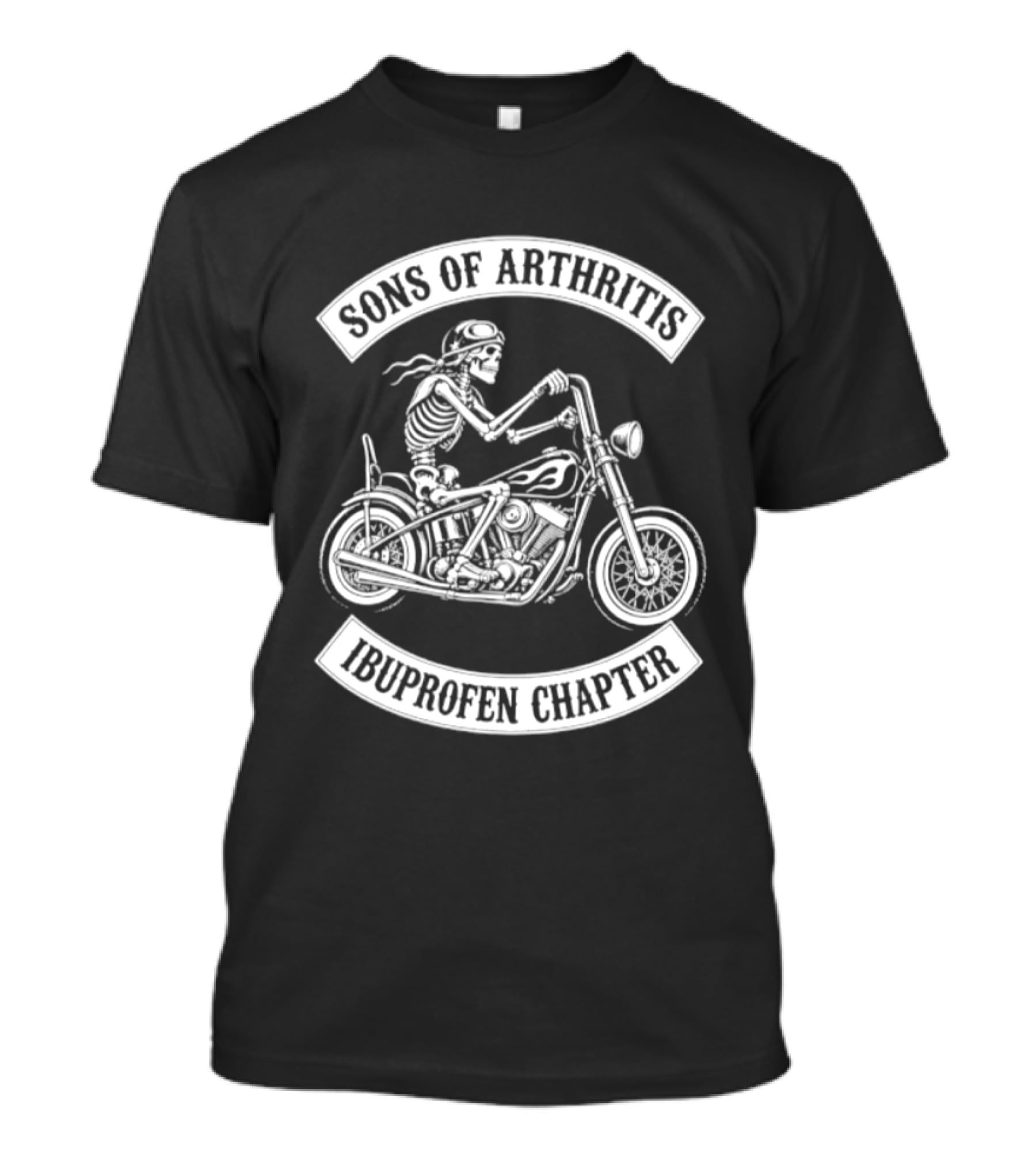 Sons Of Arthritis Ibuprofen Chapter Skeleton Riding Motorcycle T-Shirt