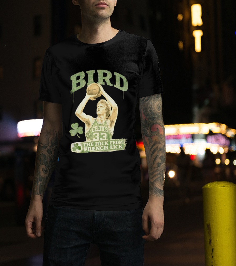 Larry Bird Celtics 33 The Hick From French Lick Basketball Legend T-Shirt