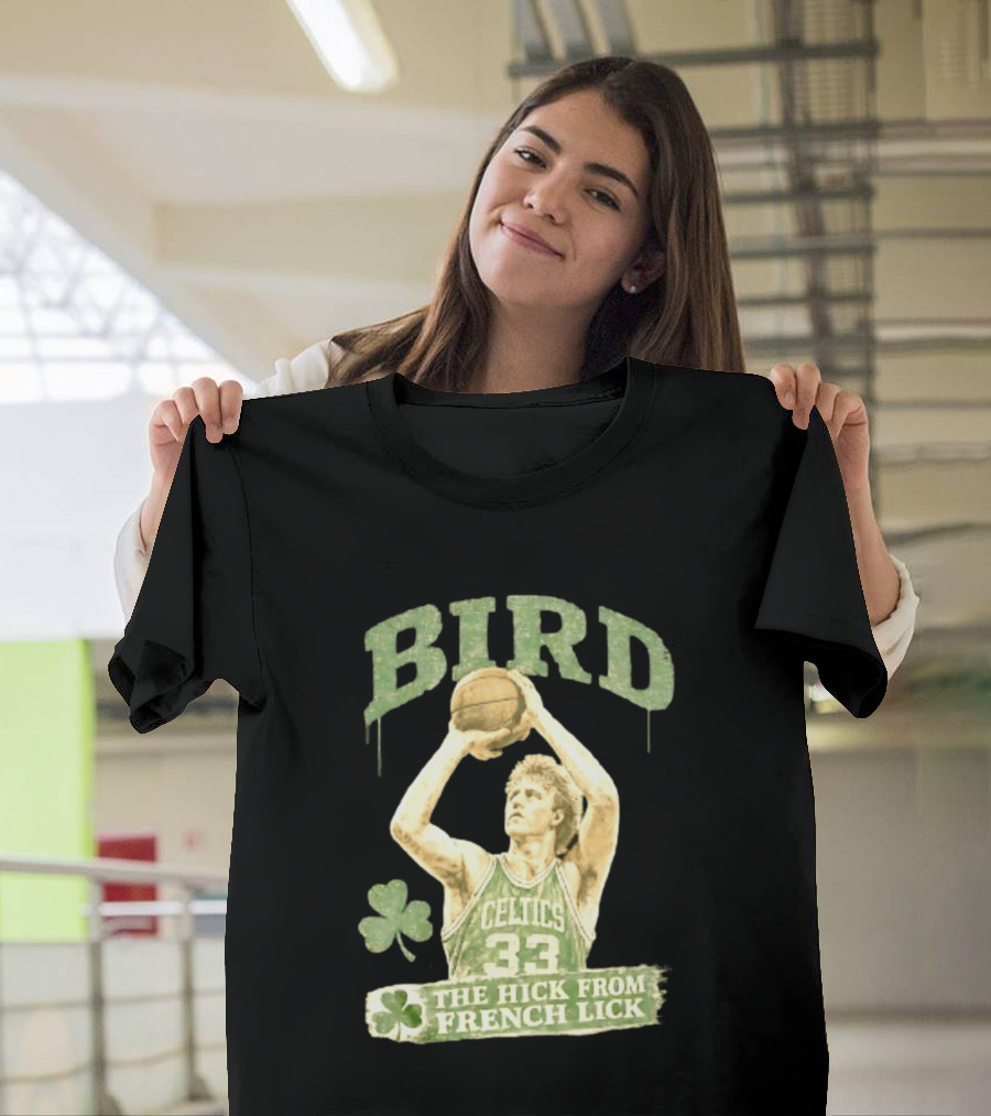 Larry Bird Celtics 33 The Hick From French Lick Basketball Legend T-Shirt