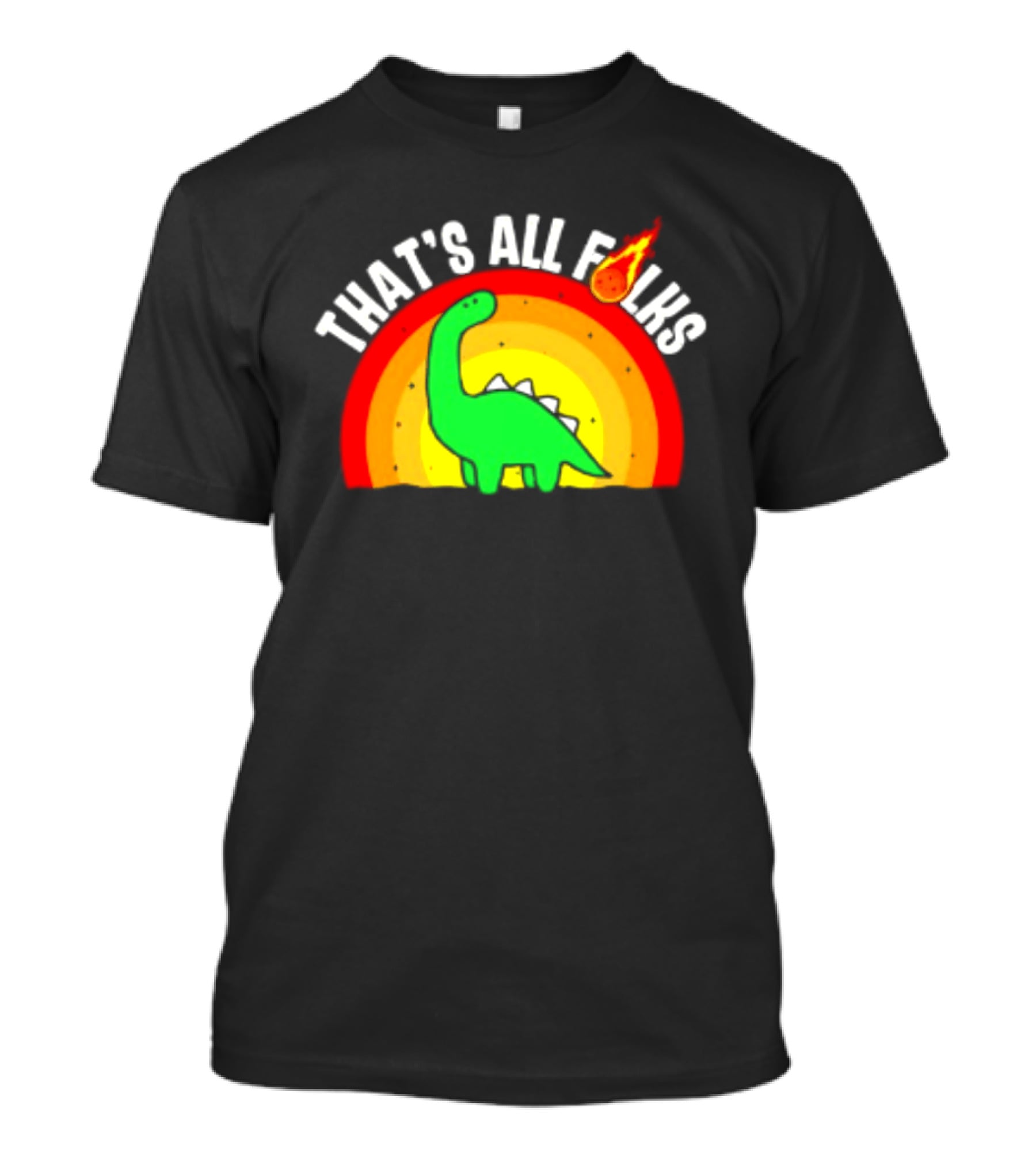 That's All Folks Dinosaur Meteor Extinction Rainbow T-Shirt