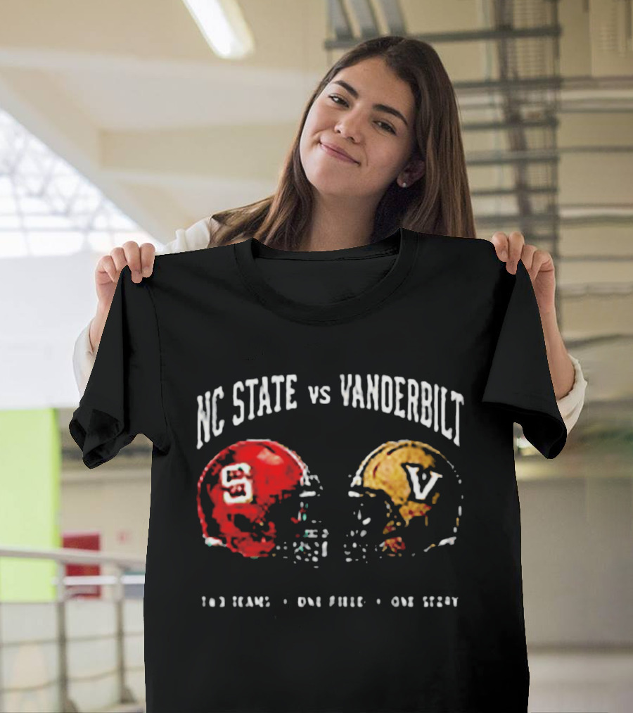 NC State Vs Vanderbilt Two Teams One Field One Story Helmets T-Shirt