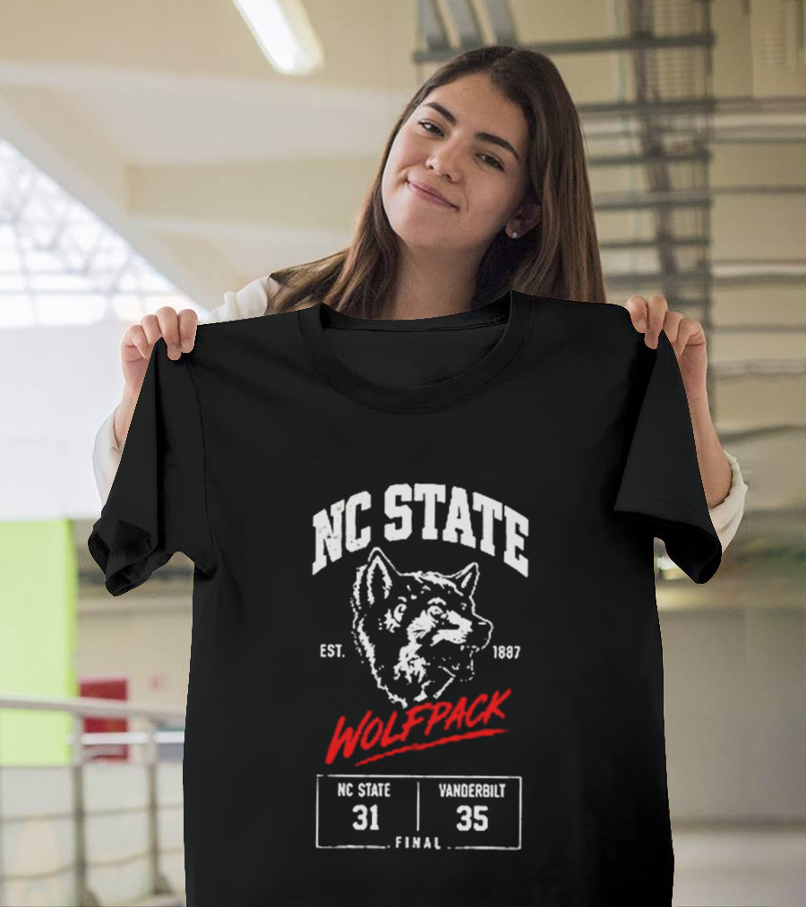 NC State Wolfpack Football Est 1887 Final Score 31 35 Vanderbilt T-Shirt