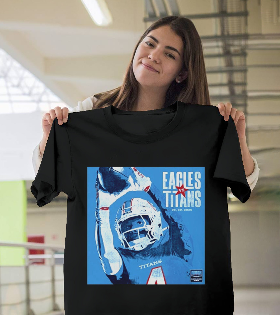 Eagles Vs Titans September 20 2026 Nissan Stadium Nashville TN T-Shirt