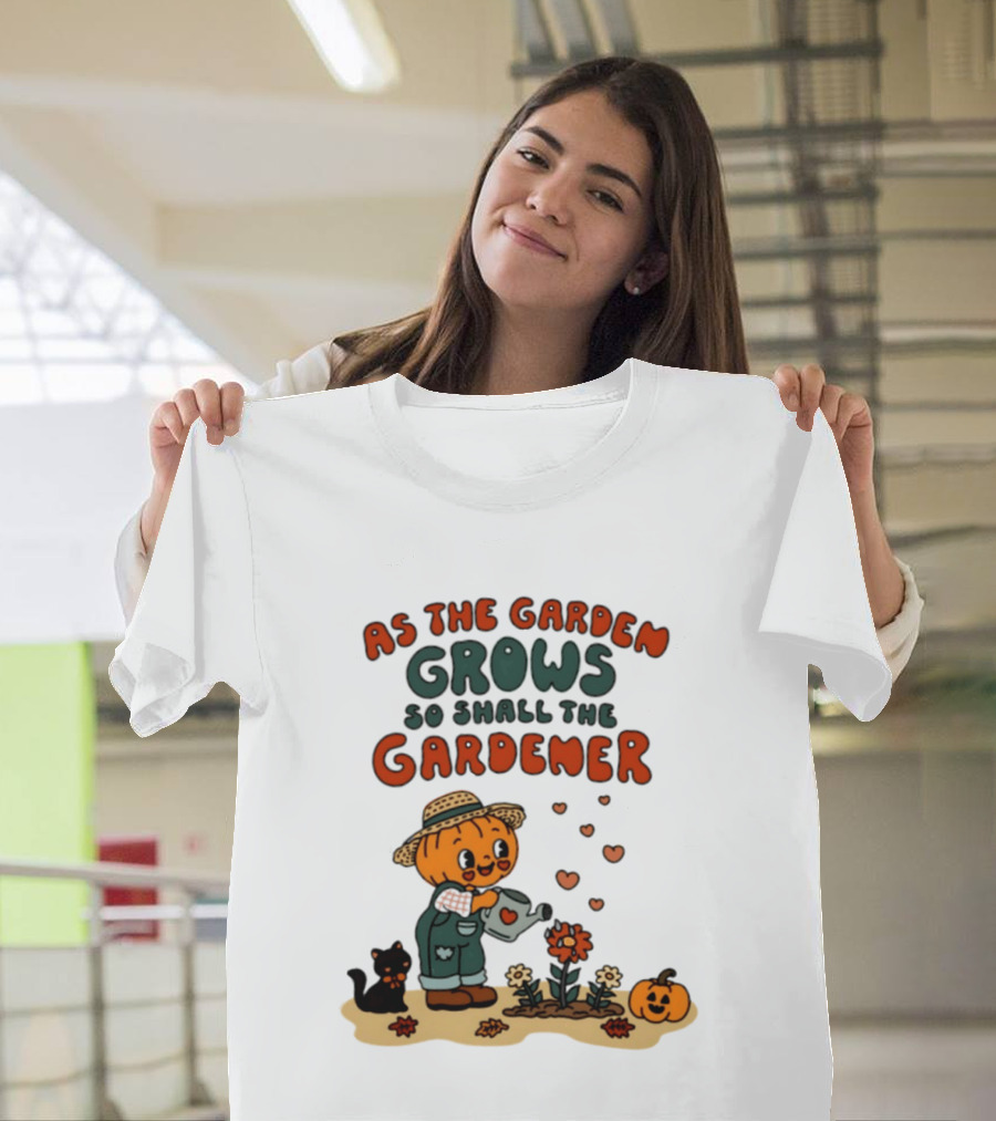 As The Garden Grows So Shall The Gardener Pumpkin Watering Flowers With Cat And Hearts T-Shirt