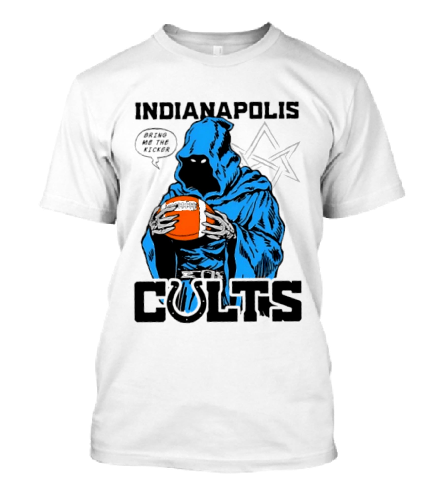 Indianapolis Colts Bring Me The Kicker Reaper Football T-Shirt