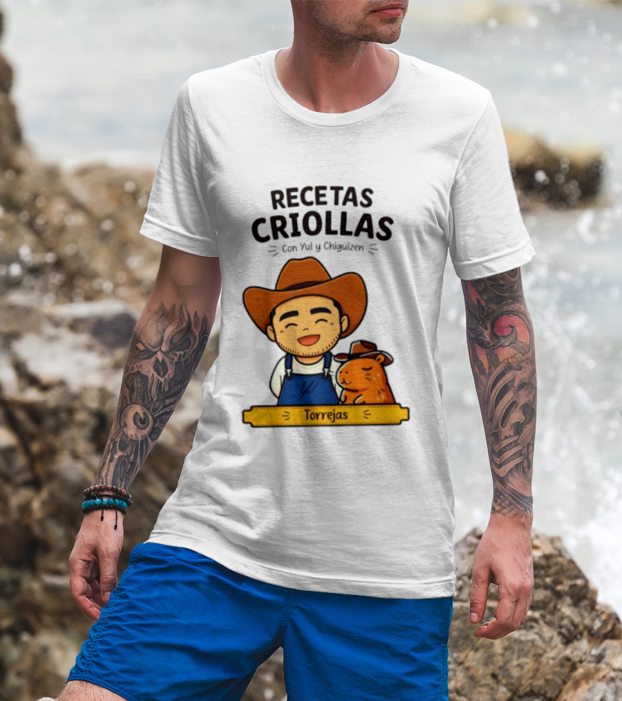 Recetas Criollas Con Yul Y Chigüizen Torrejas Vaquero Y Chigüiro T-Shirt