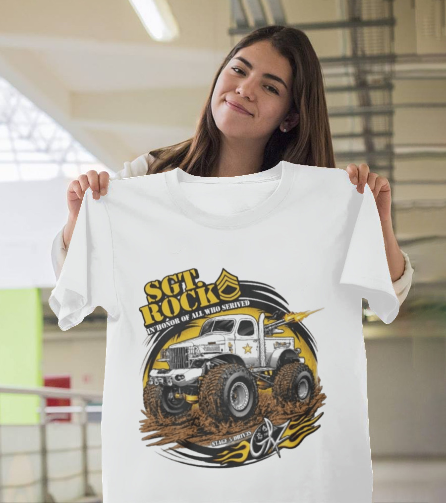 Sgt. Rock In Honor Of All Who Served Stage 5 Drives Oz T-Shirt