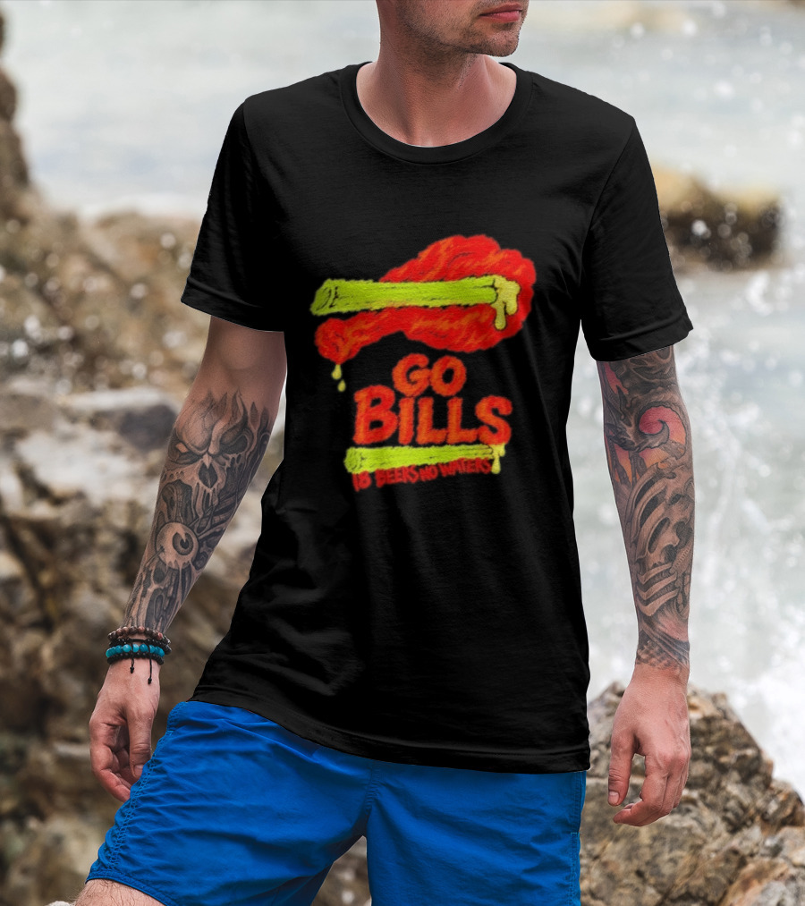 Go Bills 18 Beers No Waters Chicken Wing Humor T-Shirt