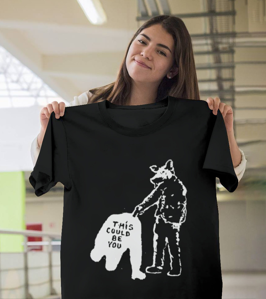 Anti Police Pig Cop This Could Be You T-Shirt