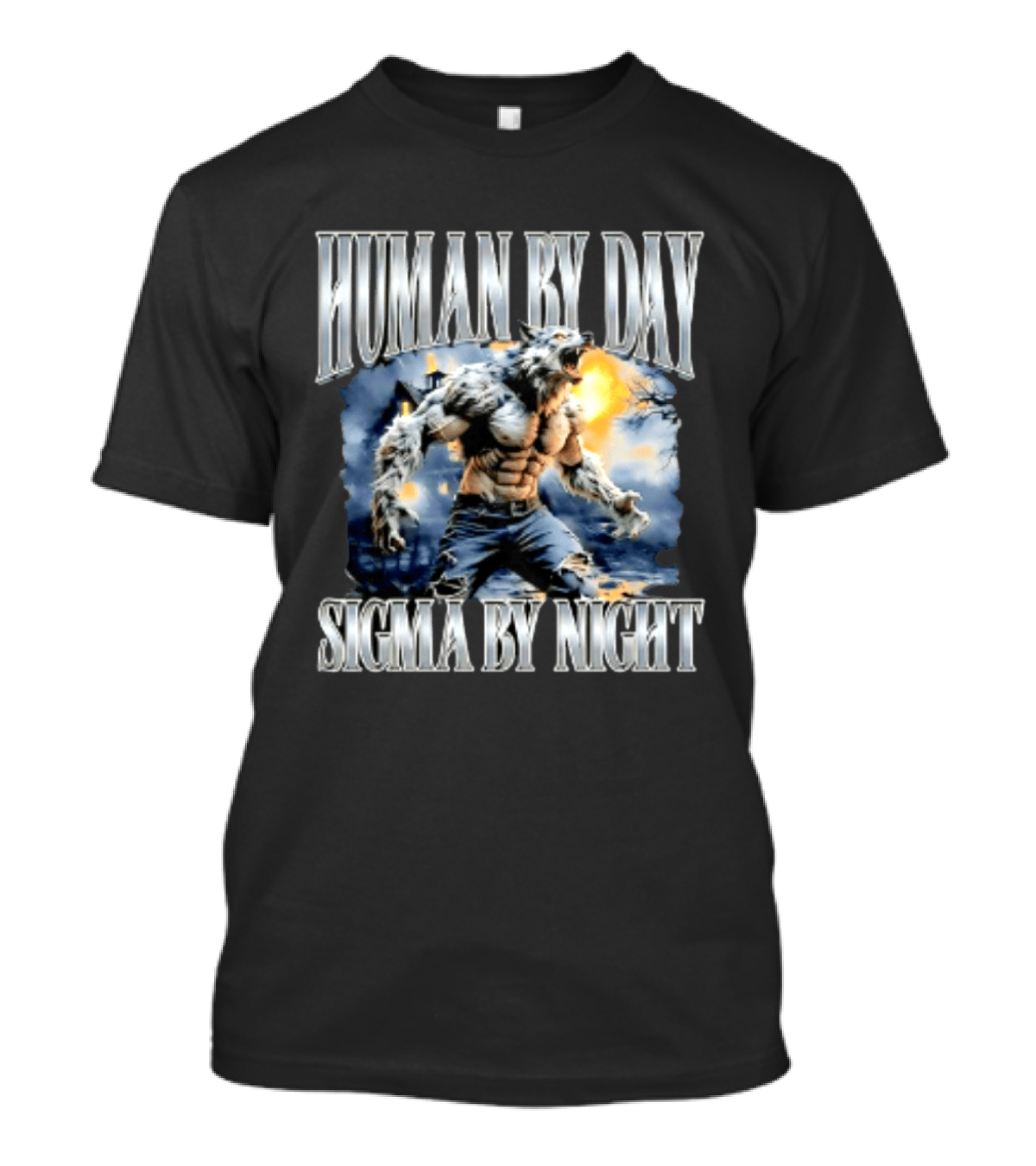 Human By Day Sigma By Night Werewolf Transformation T-Shirt