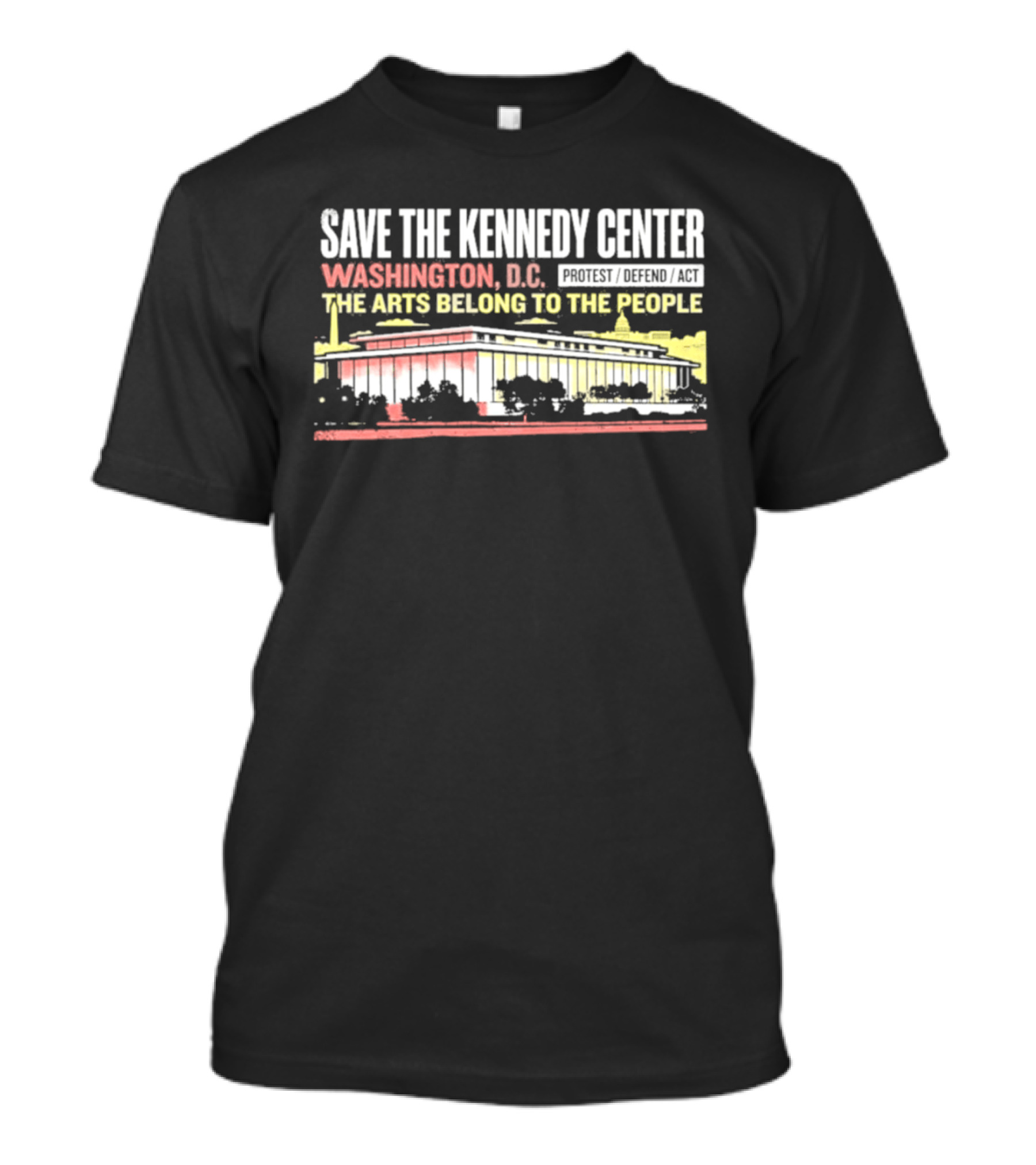 Save The Kennedy Center Washington DC The Arts Belong To The People T-Shirt