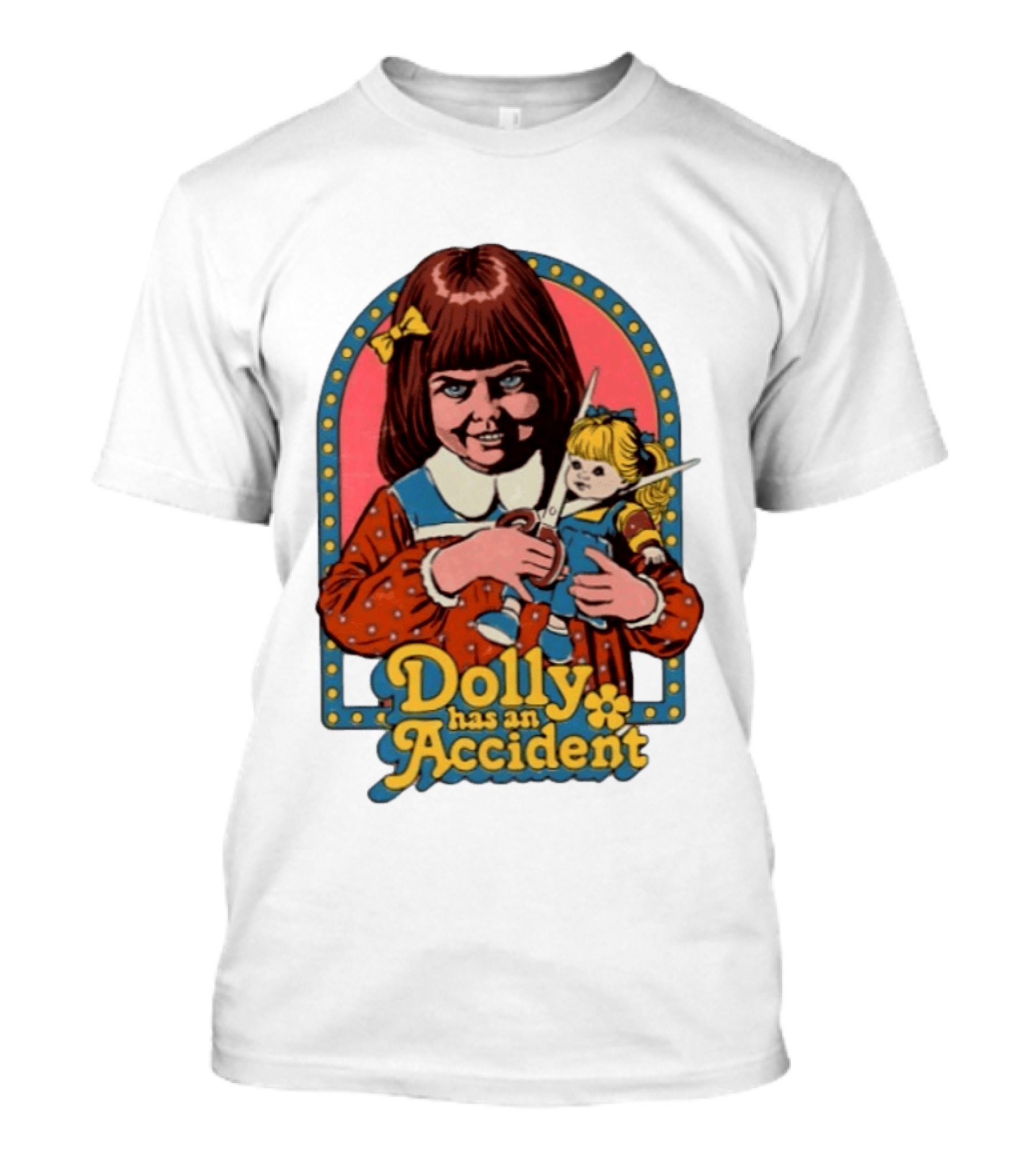 Dolly Has An Accident Creepy Doll Steven Rhodes T-Shirt