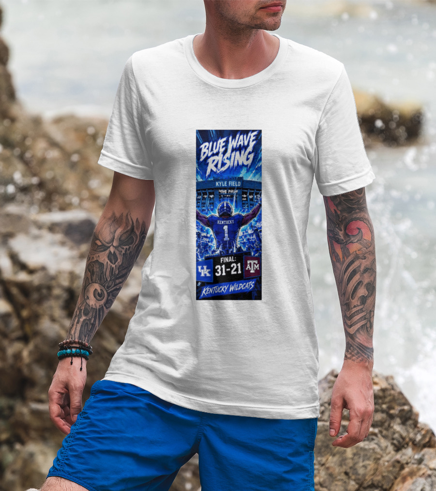 Blue Wave Rising Kentucky Wildcats Kyle Field Final 31 21 T-Shirt