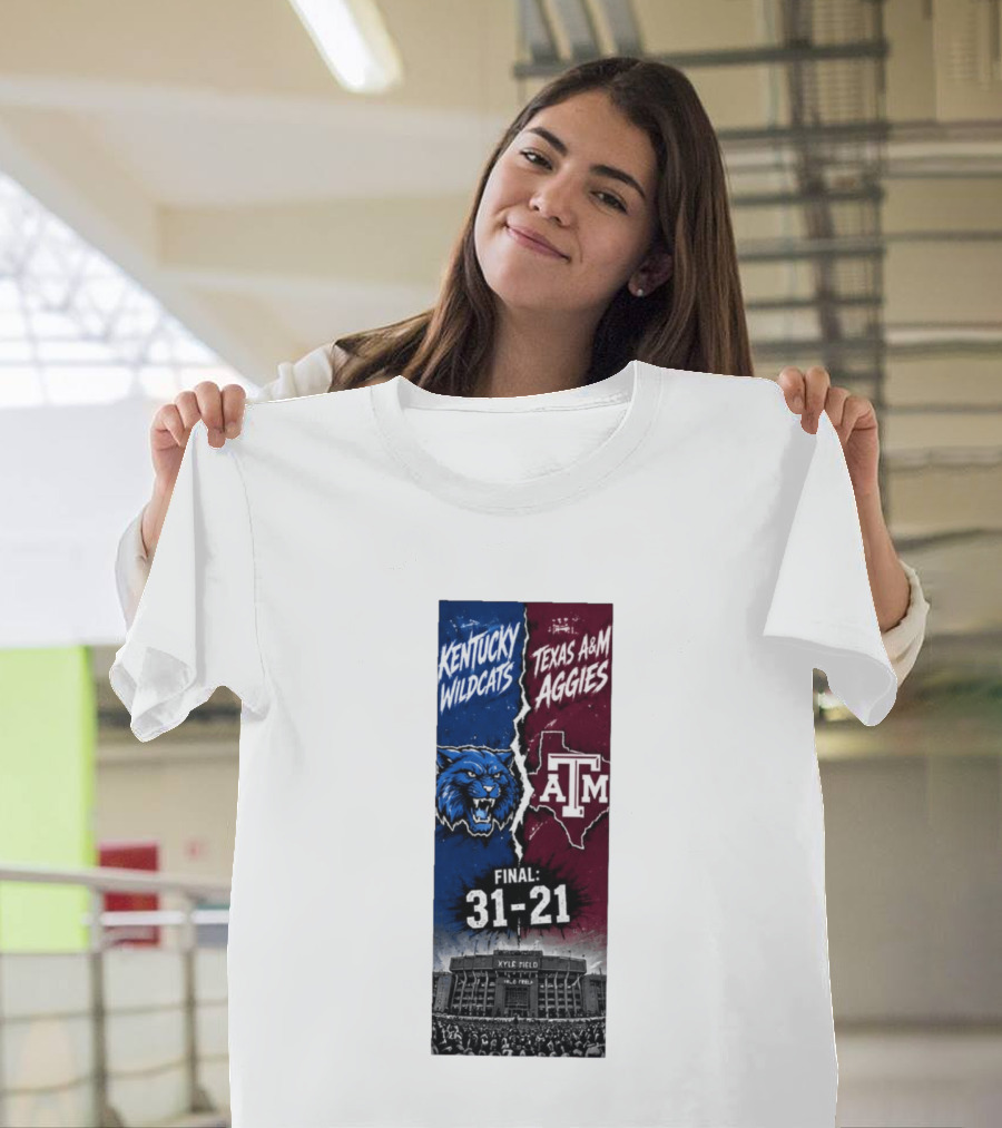 Kentucky Wildcats Vs Texas A&M Aggies Final 2026 Score 31 21 At Kyle Field T-Shirt