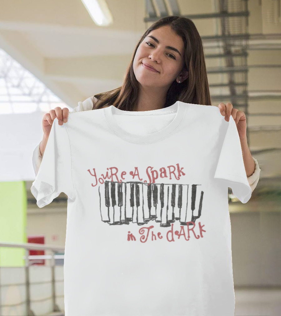 You're A Spark In The Dark Piano Keys T-Shirt