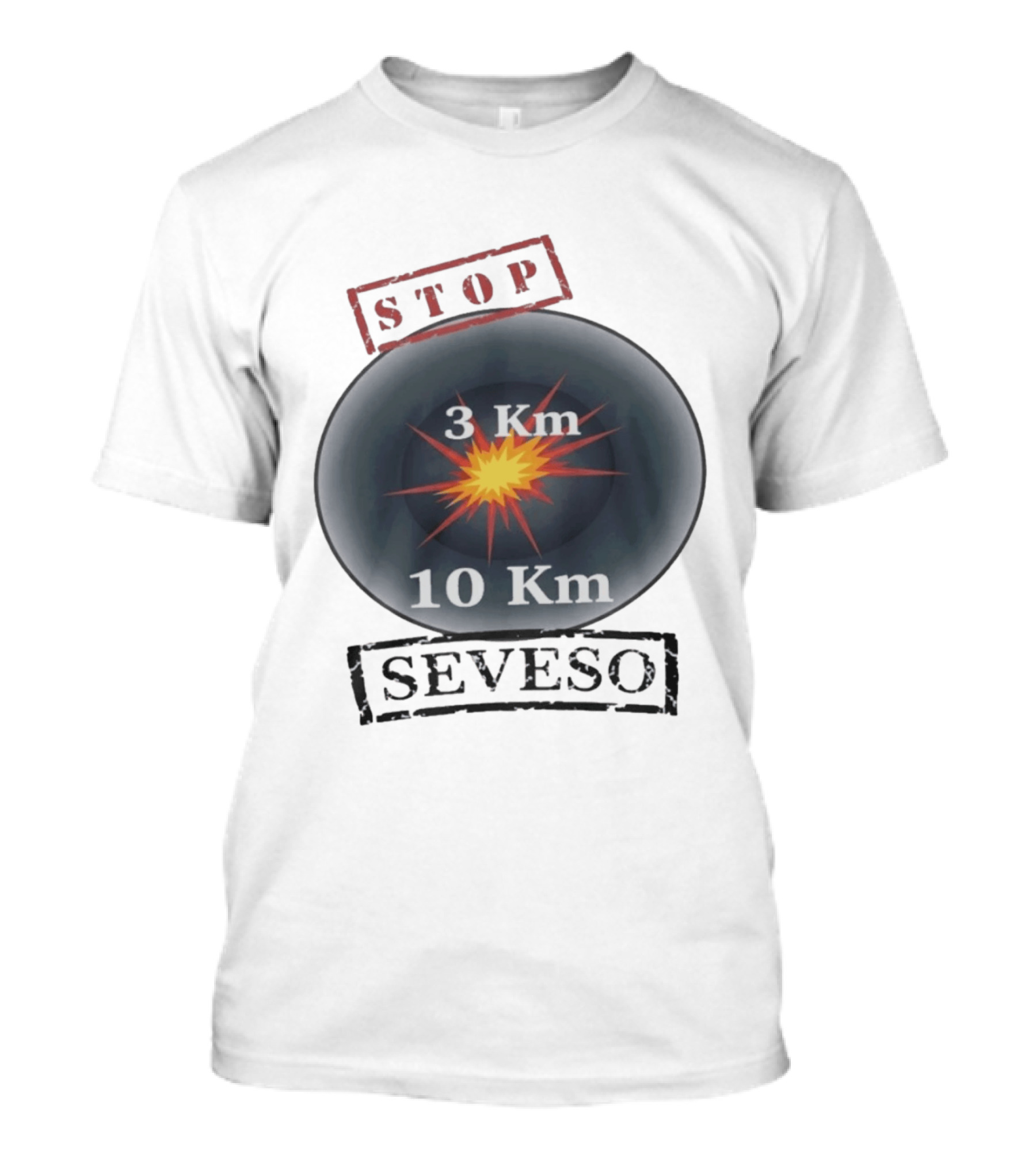 Stop Seveso Hazard Zone 3 Km 10 Km Industrial Safety T-Shirt