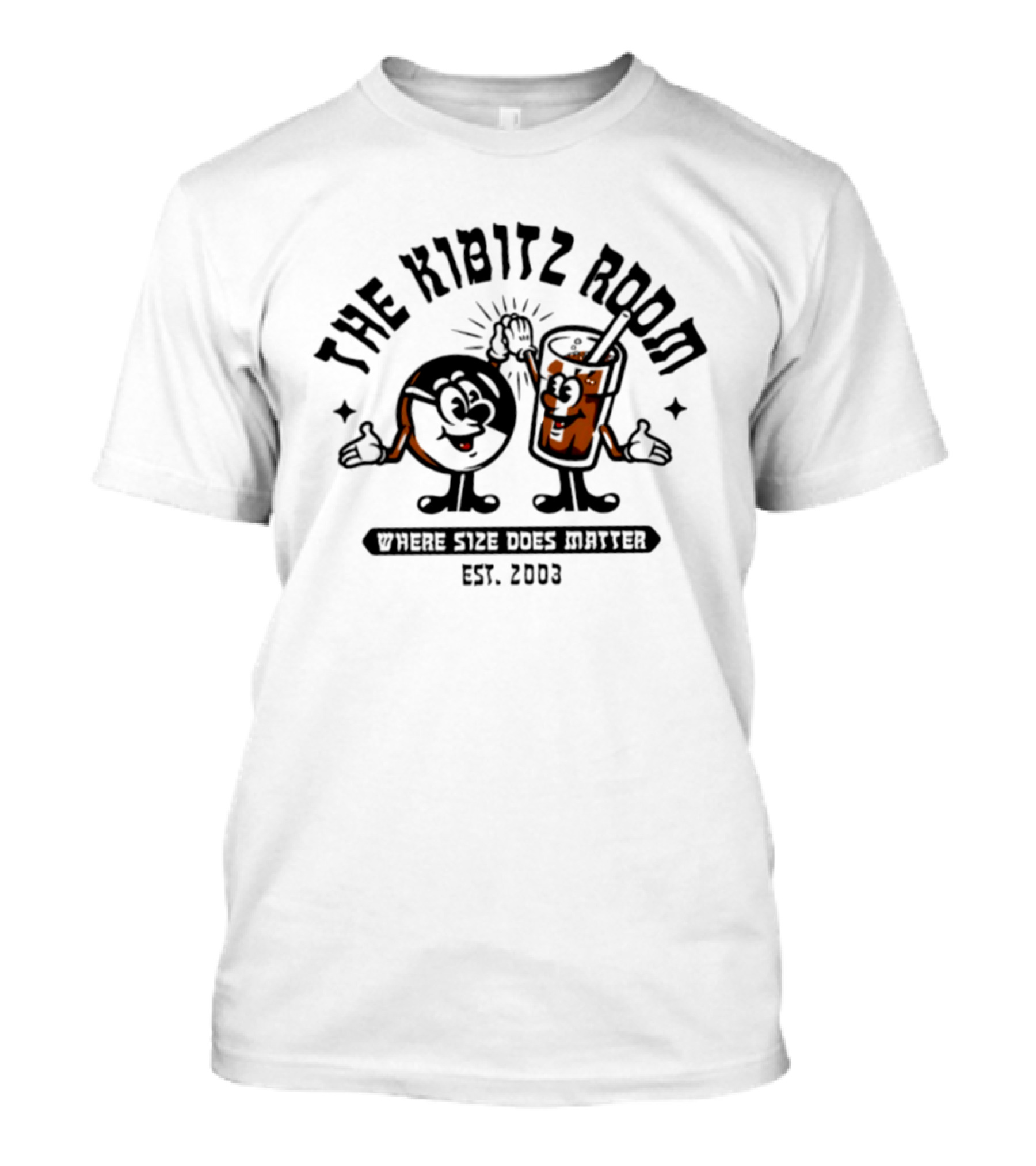 The Kibitz Room Where Size Does Matter Est 2003 T-Shirt
