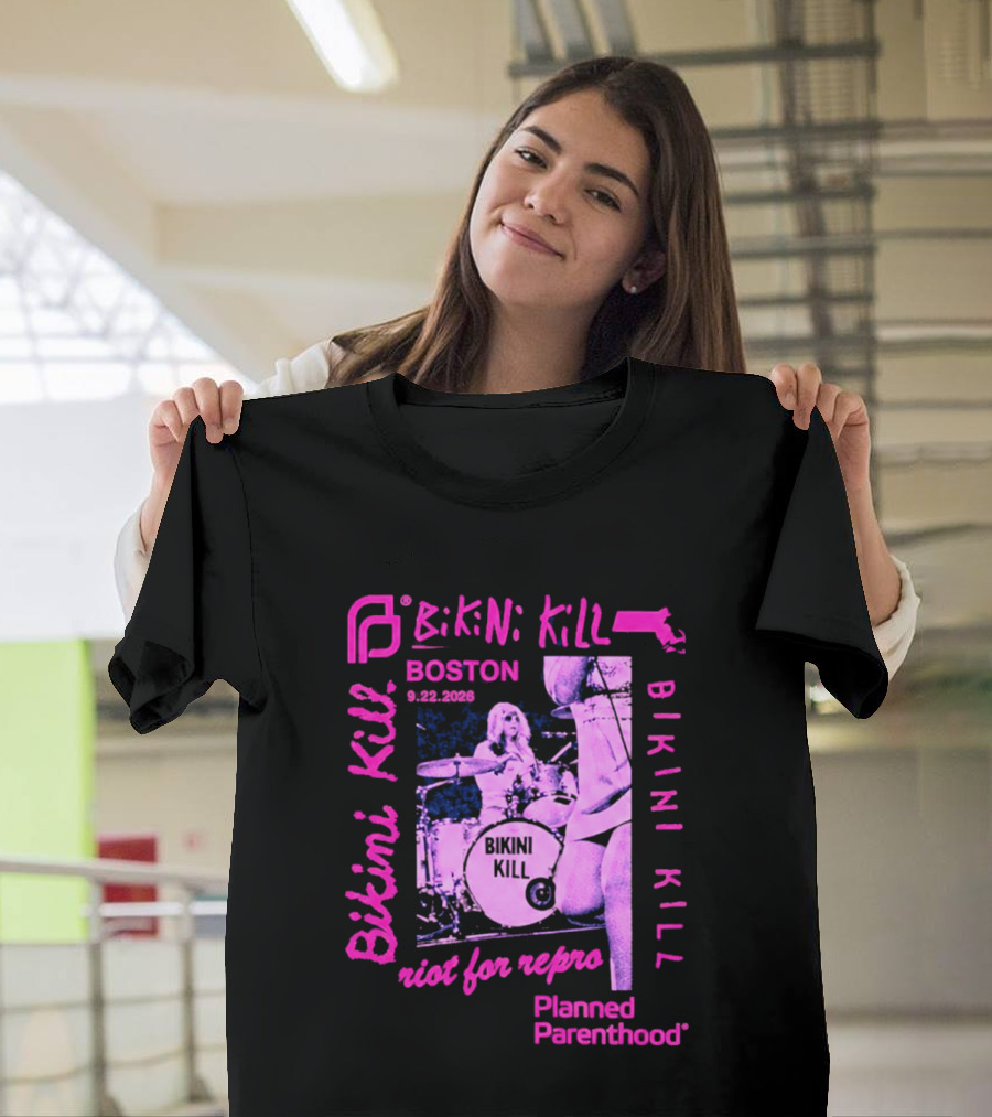 Bikini Kill Boston Sept 22 2026 Planned Parenthood Benefit Riot Grrrl Concert T-Shirt