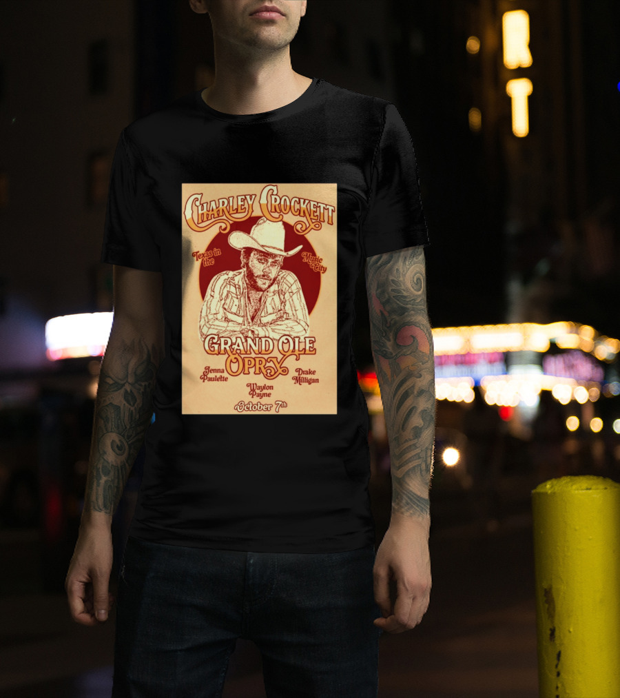 Charley Crockett Grand Ole Opry Nashville October 7 Texas In The Music City T-Shirt