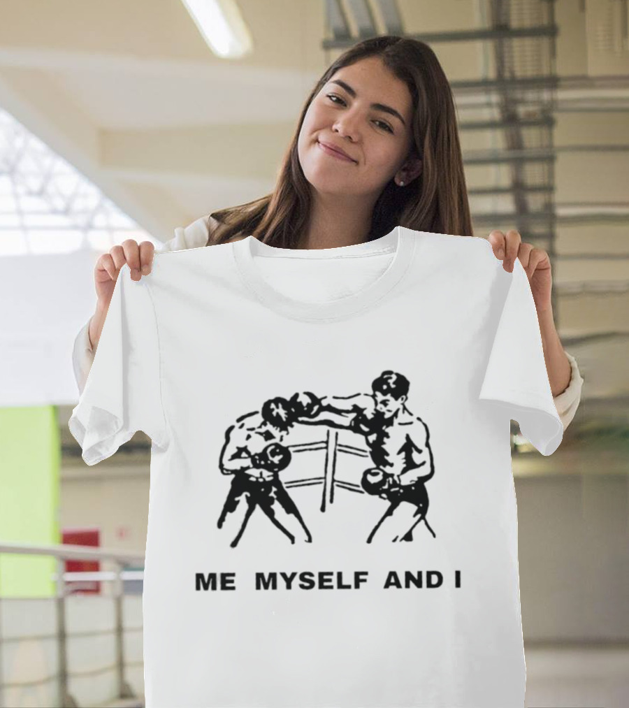 Me Myself And I Boxing Self Love Boxer Ring T-Shirt