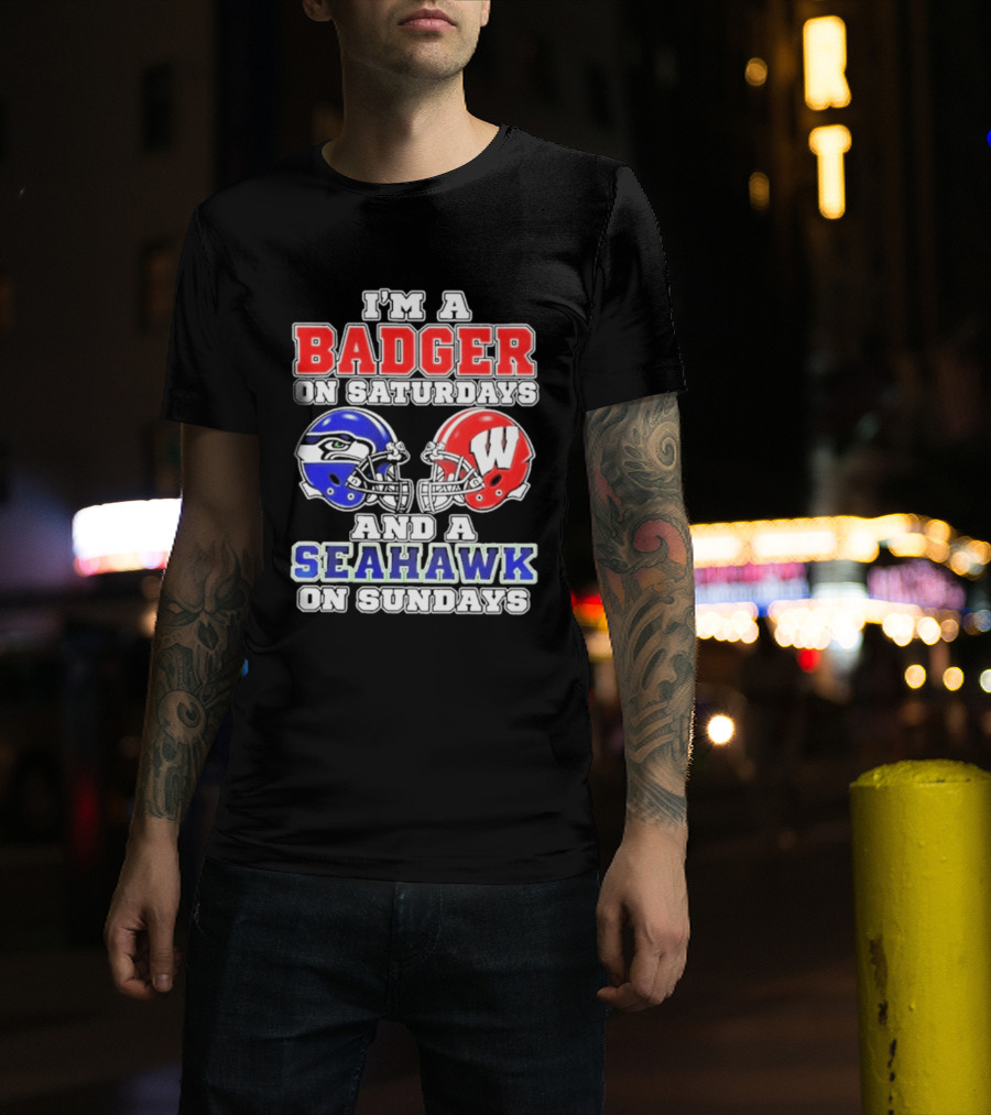 I'm A Badger On Saturdays And A Seahawk On Sundays Helmet T-Shirt