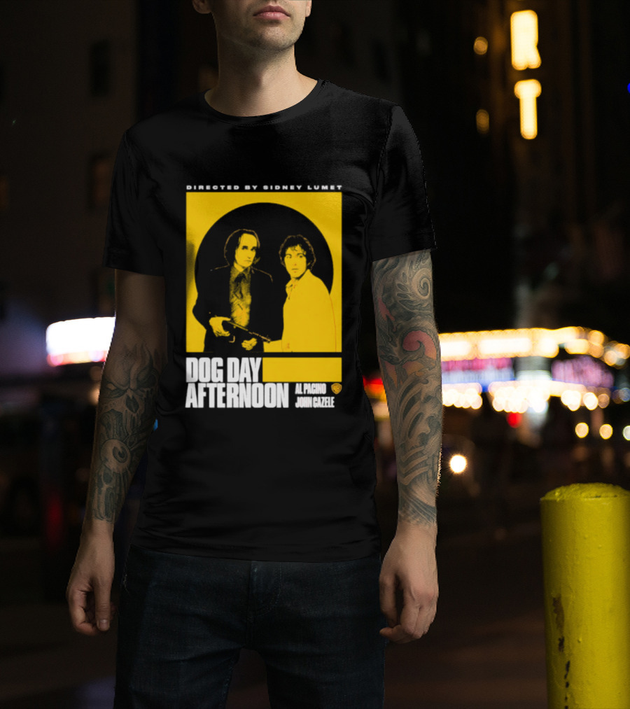 Directed By Sidney Lumet Dog Day Afternoon Al Pacino John Cazale Warner Bros T-Shirt