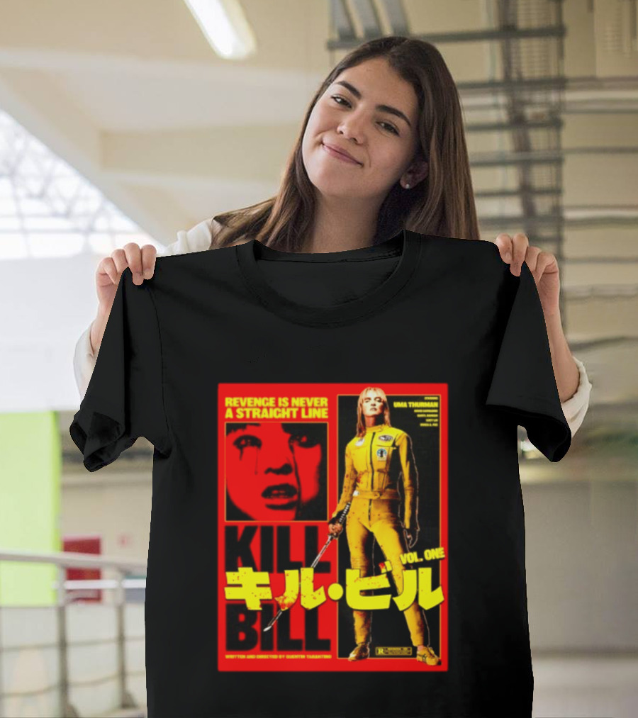 Revenge Is Never A Straight Line Kill Bill Vol One Uma Thurman Quentin Tarantino T-Shirt
